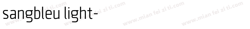 sangbleu light字体转换